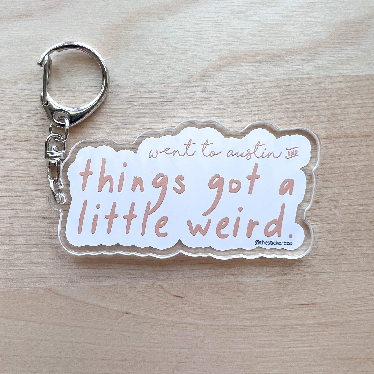 It's Weird Here Keychain